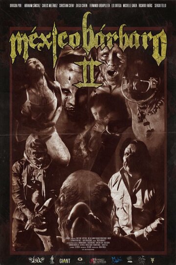 Варварская Мексика 2 (фильм, 2017)