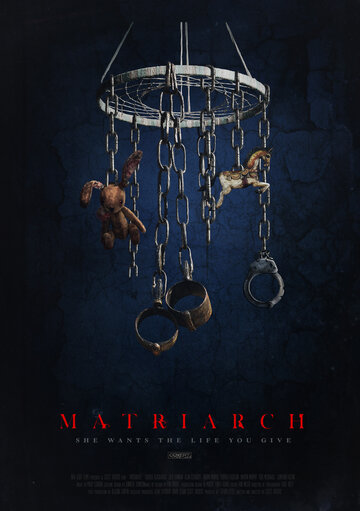 Матриарх (фильм, 2018) Матриарх (фильм, 2018)