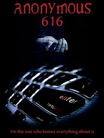Аноним 616 (фильм, 2018) Аноним 616 (фильм, 2018)