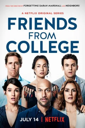 Друзья с колледжа (сериал, 2017)