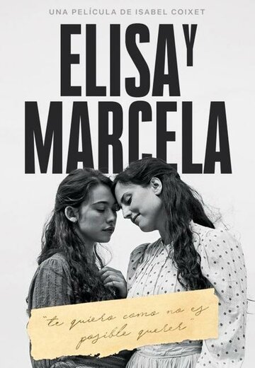 Элиса и Марсела (фильм, 2019) Элиса и Марсела (фильм, 2019)