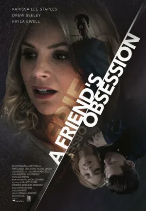 Одержимость друга (фильм, 2018)