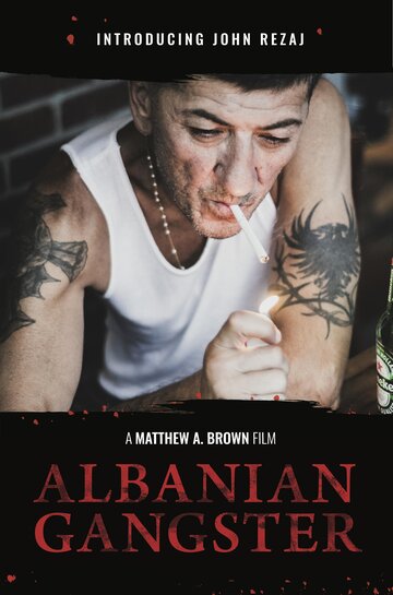 Албанский гангстер (фильм, 2018) Албанский гангстер (фильм, 2018)