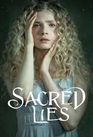 Священная ложь (сериал, 2018)