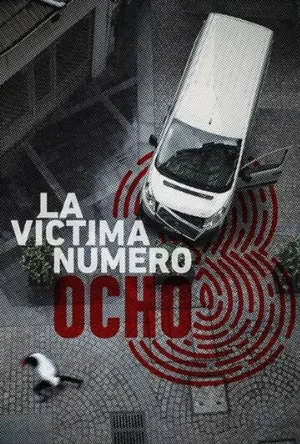 Жертва номер 8 (сериал, 2018)