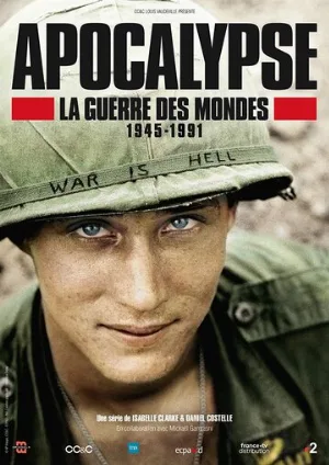 Апокалипсис: Война миров 1945-1991 (сериал, 2019)
