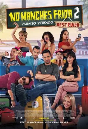 Да ладно тебе, Фрида 2 (фильм, 2019)