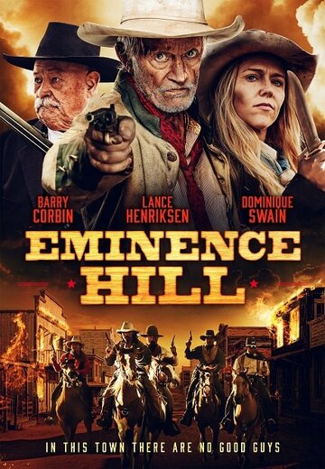 Эминенс Хилл (фильм, 2019) Эминенс Хилл (фильм, 2019)