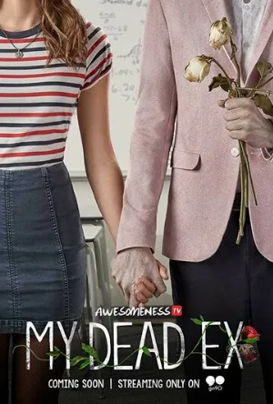 Мой мертвый бывший (сериал, 2018)