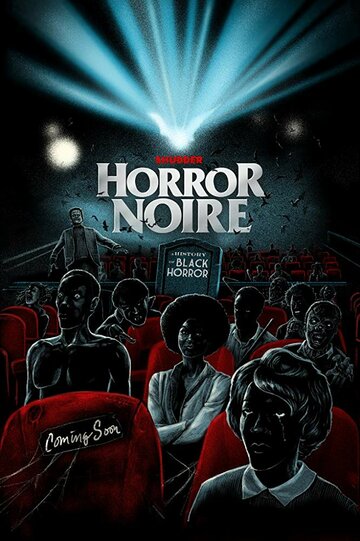 Хоррор-нуар: История чёрного хоррора (фильм, 2019) Хоррор-нуар: История чёрного хоррора (фильм, 2019)