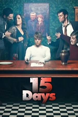 15 дней (сериал, 2019) 15 дней (сериал, 2019)