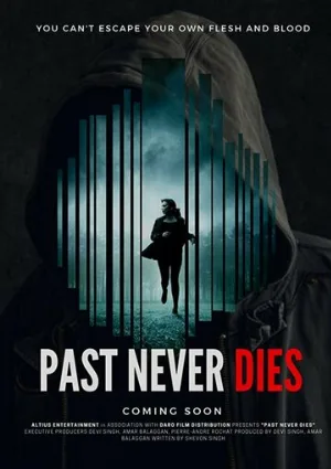 Прошлое никогда не умирает (фильм, 2019)