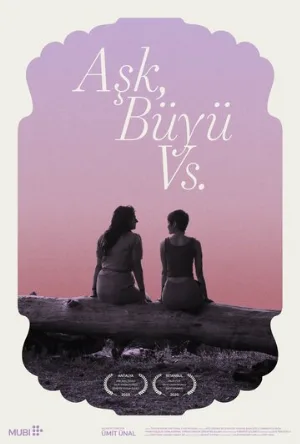 Любовь, заклинания и всё такое (фильм, 2019)