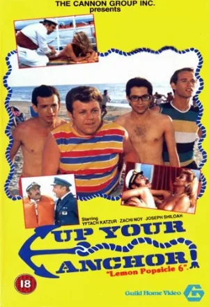 Горячая жевательная резинка 6: Поднимайте якорь (фильм, 1985)
