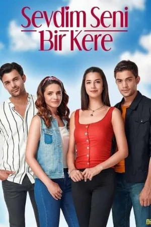 Я полюбил тебя однажды (сериал, 2019)