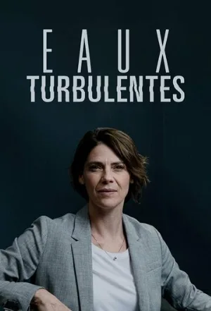 Бурные воды (сериал, 2019)