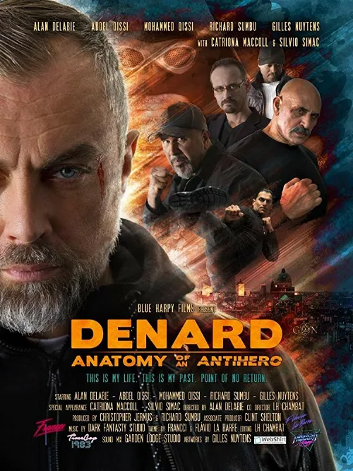 Анатомия антигероя: Денард (фильм, 2019) Анатомия антигероя: Денард (фильм, 2019)