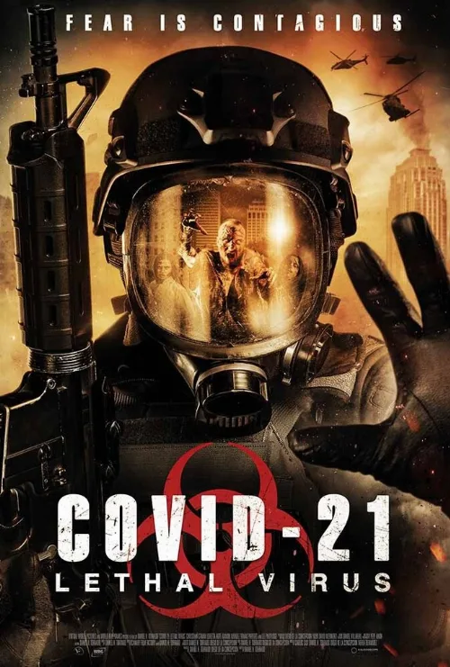 COVID-21: Смертельный вирус (фильм, 2021) COVID-21: Смертельный вирус (фильм, 2021)