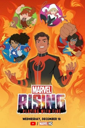 Восход Marvel: Игра с огнём (мультфильм, 2019)