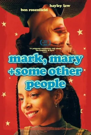 Марк, Мэри и другие люди (фильм, 2021)