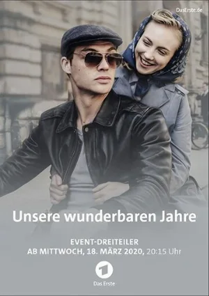 Наши чудесные годы (сериал, 2020)