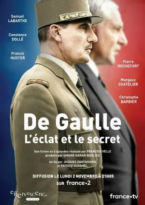 Де Голль. Великое и сокровенное (сериал, 2020)