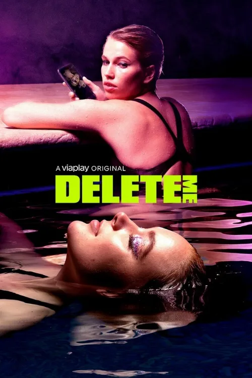 Удали меня (сериал, 2021) Удали меня (сериал, 2021)