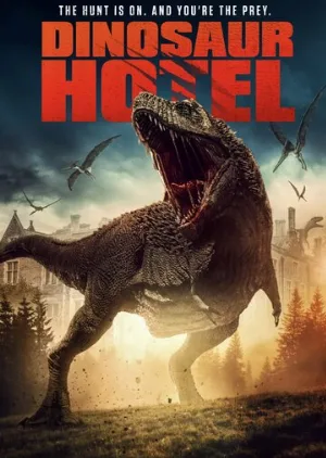 Отель «Динозавр» (фильм, 2021)