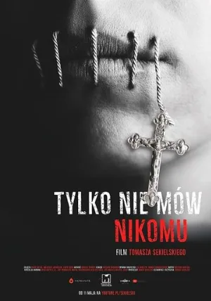 Только не говори никому (фильм, 2019)