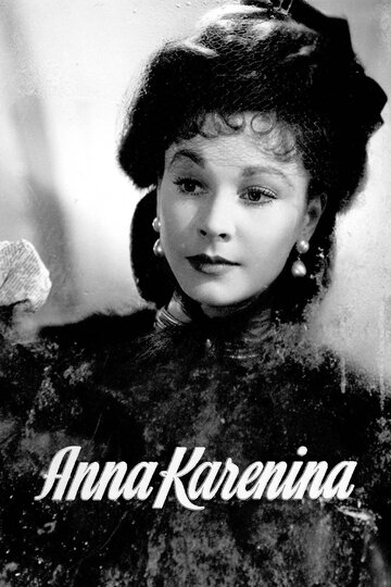 Фильм Анна Каренина (1948) смотреть онлайн