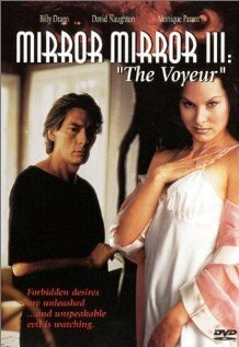 Зеркало, зеркало 3: Подглядывающий (фильм, 1995) Зеркало, зеркало 3: Подглядывающий (фильм, 1995)