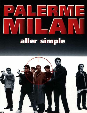 Палермо-Милан: Билет в одну сторону (фильм, 1995)