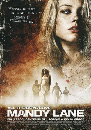 Все парни любят Мэнди Лейн (фильм, 2006) Все парни любят Мэнди Лейн (фильм, 2006)