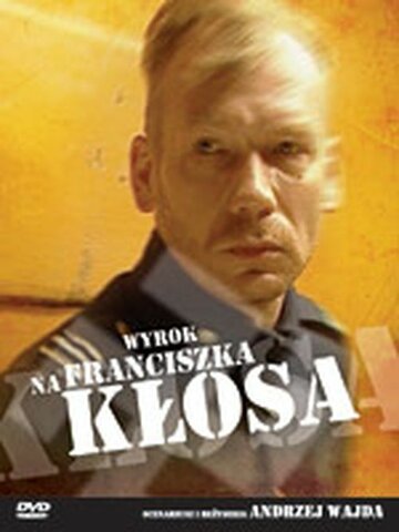 Приговор Франтишеку Клосу (фильм, 2000) Приговор Франтишеку Клосу (фильм, 2000)