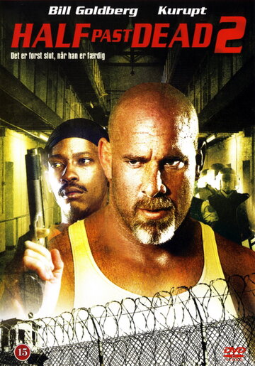 Ни жив ни мёртв 2 (фильм, 2007) Ни жив ни мёртв 2 (фильм, 2007)
