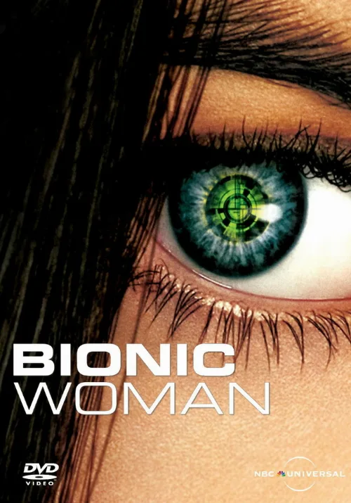 Бионическая женщина (сериал, 2007) Бионическая женщина (сериал, 2007)