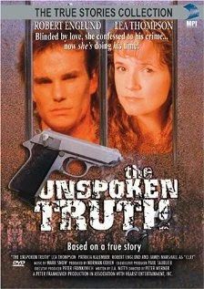Невысказанная правда (фильм, 1995) Невысказанная правда (фильм, 1995)