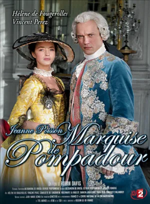 Жанна Пуассон, маркиза де Помпадур (сериал, 2006)
