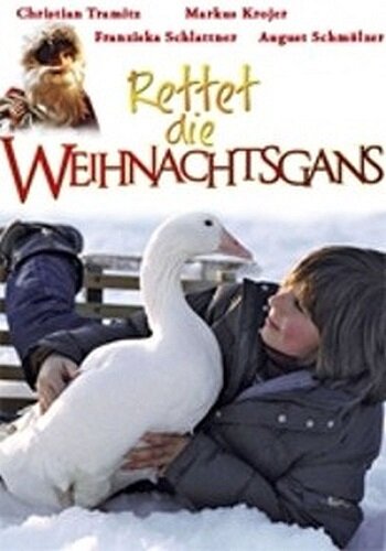 Спасите рождественского гуся (фильм, 2006) Спасите рождественского гуся (фильм, 2006)