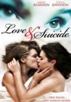 Любовь и суицид (фильм, 2006) Любовь и суицид (фильм, 2006)