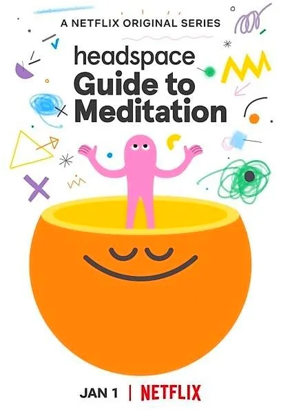 Headspace: Руководство по медитации (мультфильм, 2021) Headspace: Руководство по медитации (мультфильм, 2021)