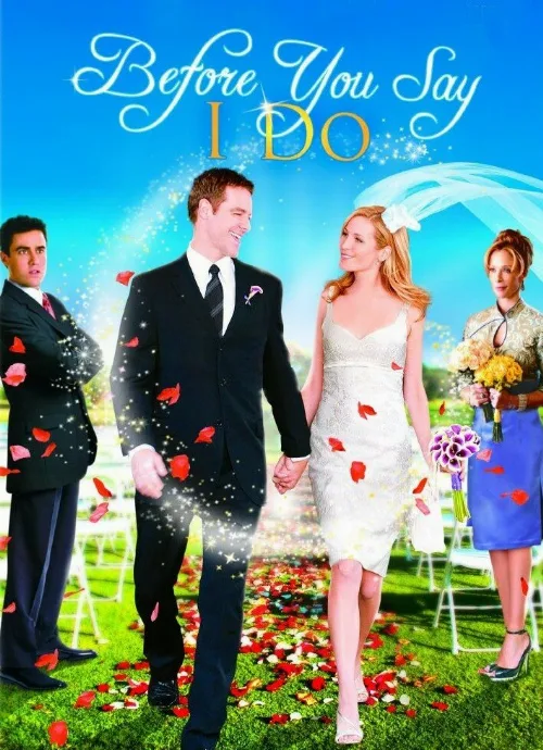 Прежде, чем ты скажешь «да» (фильм, 2009) Прежде, чем ты скажешь «да» (фильм, 2009)