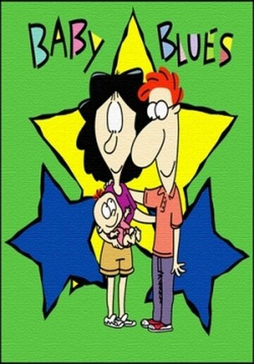 Мультфильм Бэби Блюз (2000) смотреть онлайн Мультфильм Бэби Блюз (2000) смотреть онлайн