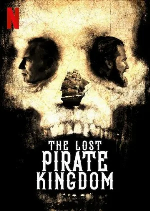 Затерянное королевство пиратов (сериал, 2021)