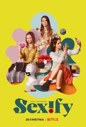 Сексификация (сериал, 2021)