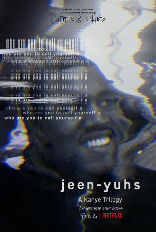 Jeen-yuhs: Трилогия Канье (тв-шоу, 2022) Jeen-yuhs: Трилогия Канье (тв-шоу, 2022)
