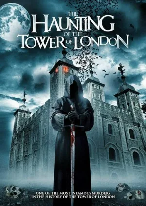 Призраки лондонского Тауэра (фильм, 2022)