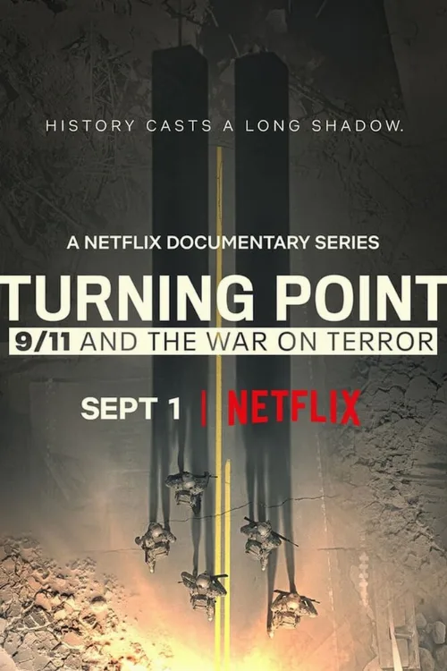 Поворотный момент: 11 сентября и война с терроризмом (сериал, 2021)