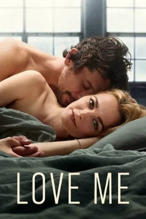 Люби меня (сериал, 2021)