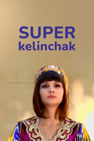Super Kelinchak (фильм, 2008)